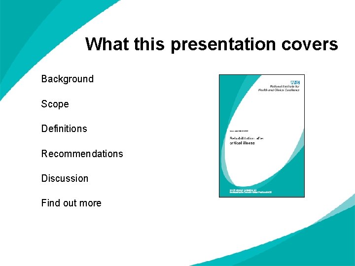 What this presentation covers Background Scope Definitions Recommendations Discussion Find out more 