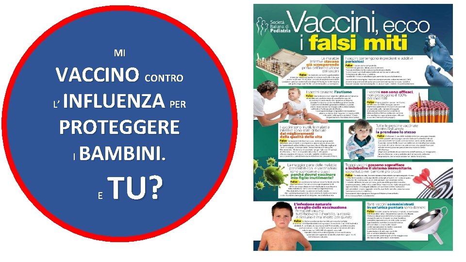 MI VACCINO CONTRO L’ INFLUENZA PER PROTEGGERE I BAMBINI. E TU? 