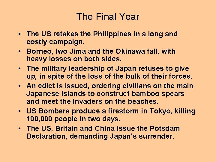 The Final Year • The US retakes the Philippines in a long and costly