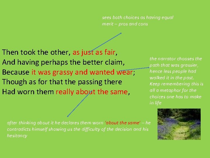 sees both choices as having equal merit – pros and cons Then took the sees both choices as having equal merit – pros and cons Then took the