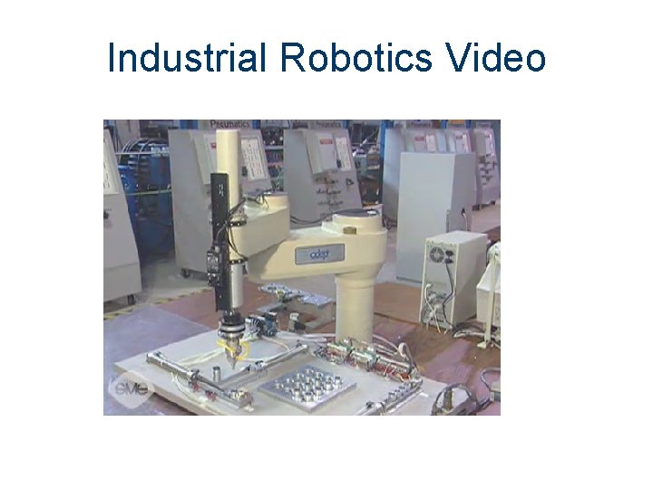 Industrial Robotics Video 