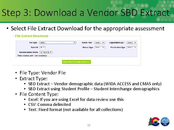 Step 3: Download a Vendor SBD Extract • Select File Extract Download for the
