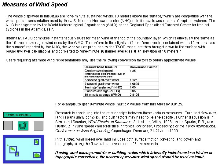 Measures of Wind Speed The winds displayed in this Atlas are “one-minute sustained winds,