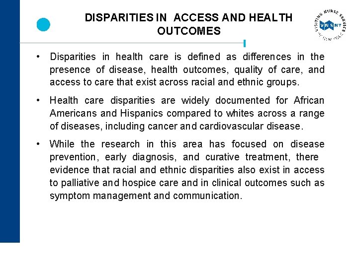 ADDRESSING RACIAL DISPARITIES BY INCREASING ACCESS TO HOSPICE