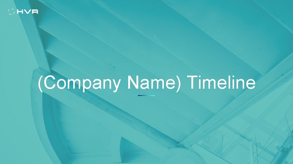 (Company Name) Timeline 26 
