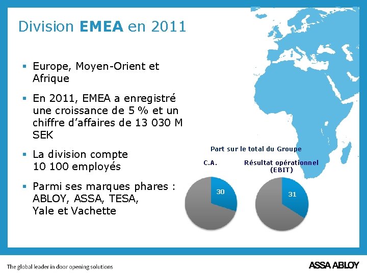 Division EMEA en 2011 § Europe, Moyen-Orient et Afrique § En 2011, EMEA a