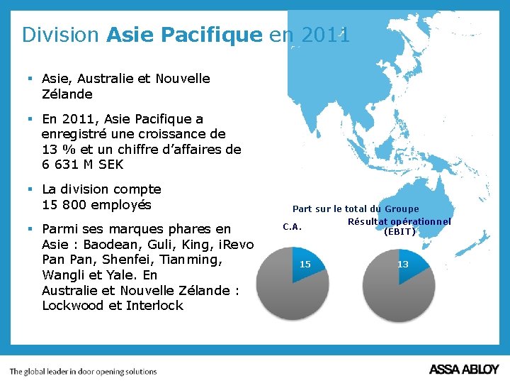 Division Asie Pacifique en 2011 § Asie, Australie et Nouvelle Zélande § En 2011,