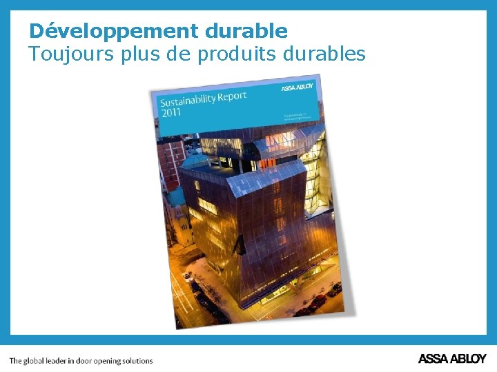 Développement durable Toujours plus de produits durables Développement durable 