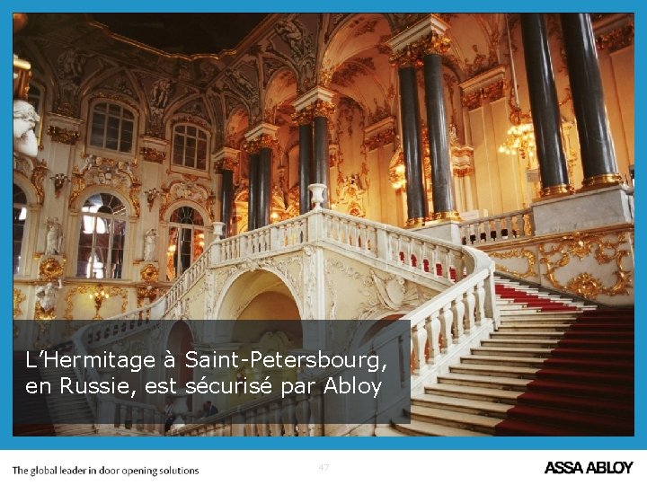 L’Hermitage à Saint-Petersbourg, en Russie, est sécurisé par Abloy 47 