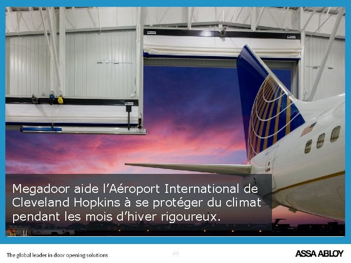 Megadoor aide l’Aéroport International de Cleveland Hopkins à se protéger du climat pendant les