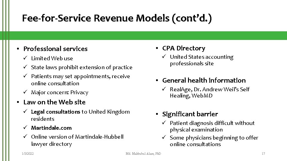 Fee-for-Service Revenue Models (cont’d. ) • CPA Directory • Professional services ü Limited Web