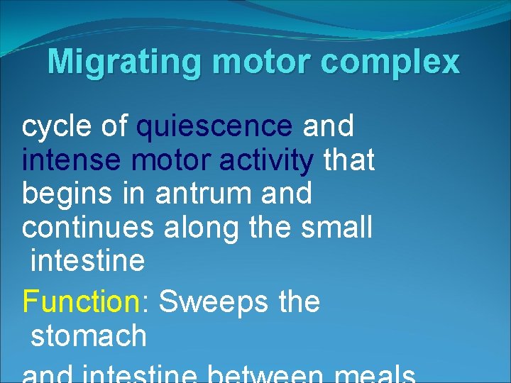 Migrating motor complex cycle of quiescence and intense motor activity that begins in antrum