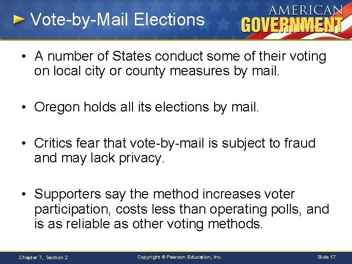 Vote-by-Mail Elections • A number of States conduct some of their voting on local