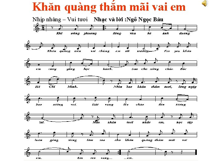 Khăn quàng thắm mãi vai em Nhịp nhàng – Vui tươi Nhạc và lời