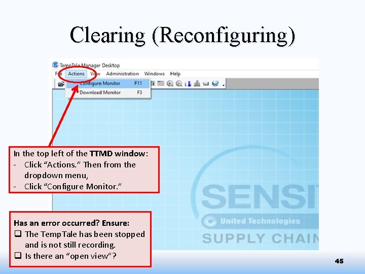 Clearing (Reconfiguring) In the top left of the TTMD window: - Click “Actions. ”