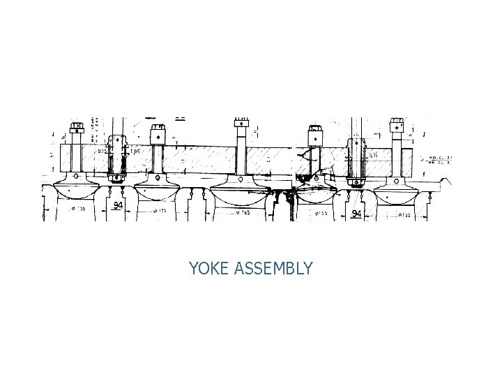 YOKE ASSEMBLY YOKE ASSEMBLY