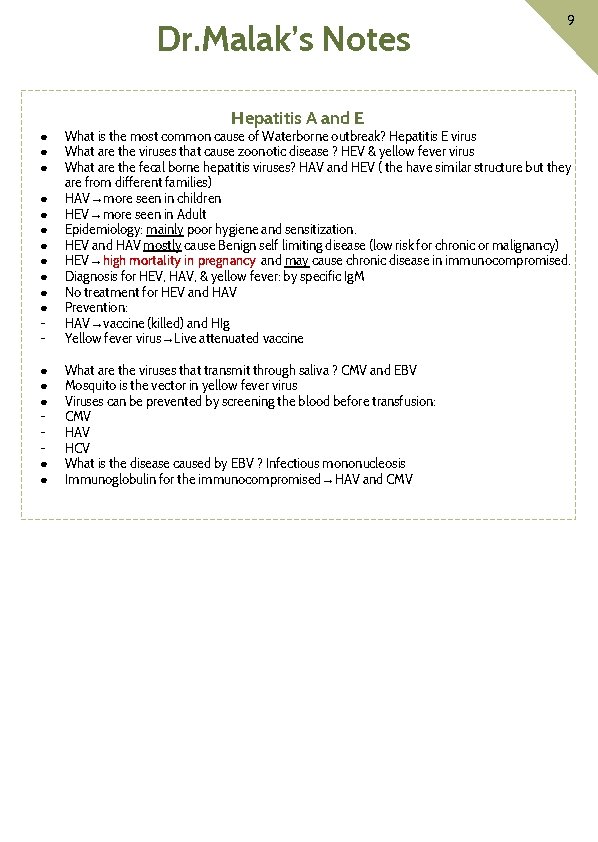 Dr. Malak’s Notes Hepatitis A and E 9 ● ● ● ● - What