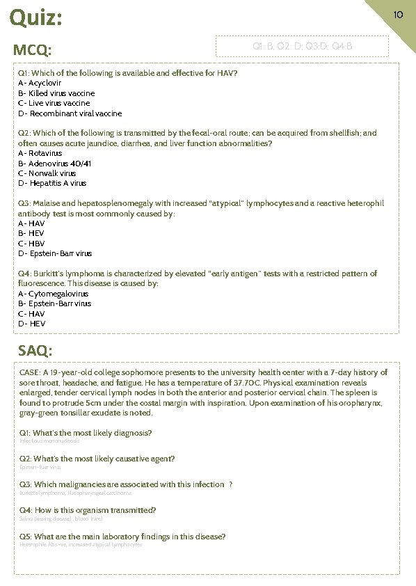 Quiz: MCQ: 10 Q 1: B; Q 2: D; Q 3: D; Q 4: