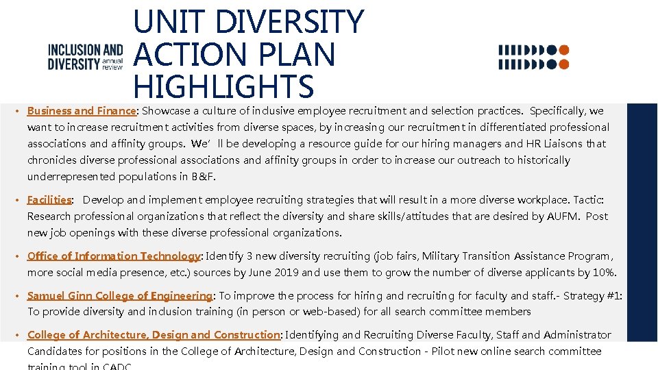 UNIT DIVERSITY ACTION PLAN HIGHLIGHTS • Business and Finance: Showcase a culture of inclusive