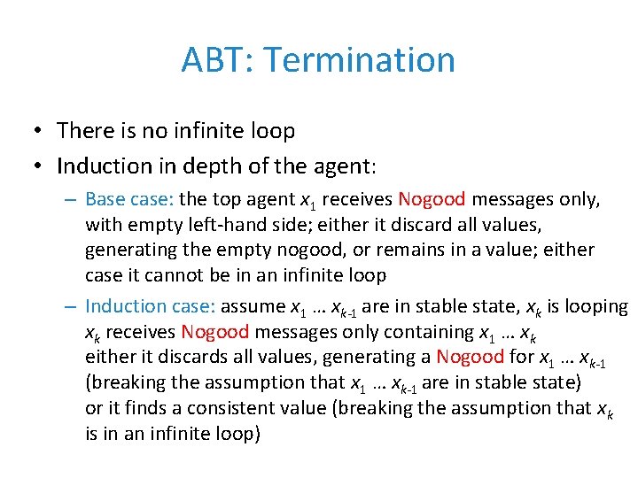 ABT: Termination • There is no infinite loop • Induction in depth of the