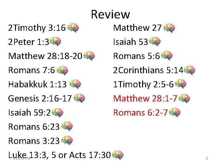 Review 2 Timothy 3: 16 Matthew 27 2 Peter 1: 3 Isaiah 53 Matthew