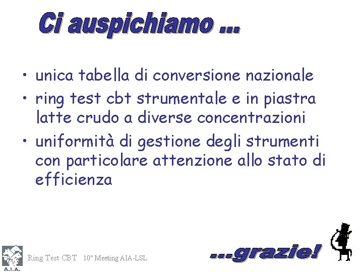  • unica tabella di conversione nazionale • ring test cbt strumentale e in