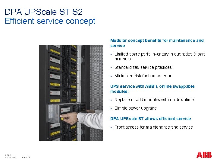 DPA UPScale ST S 2 Efficient service concept Modular concept benefits for maintenance and