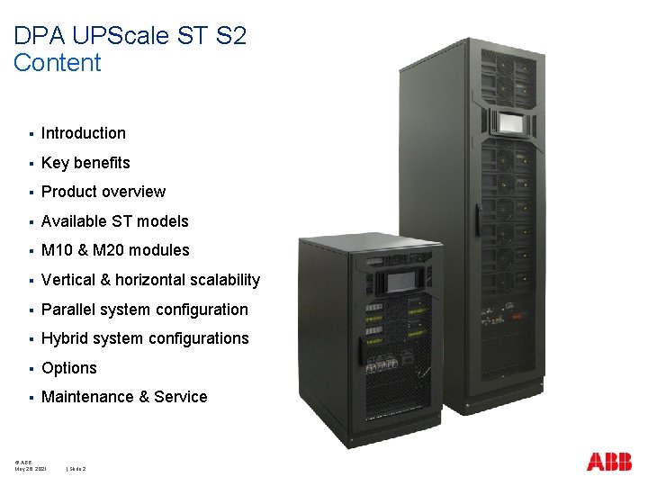 DPA UPScale ST S 2 Content § Introduction § Key benefits § Product overview
