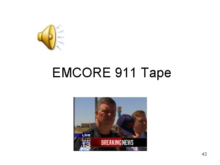 EMCORE 911 Tape 42 