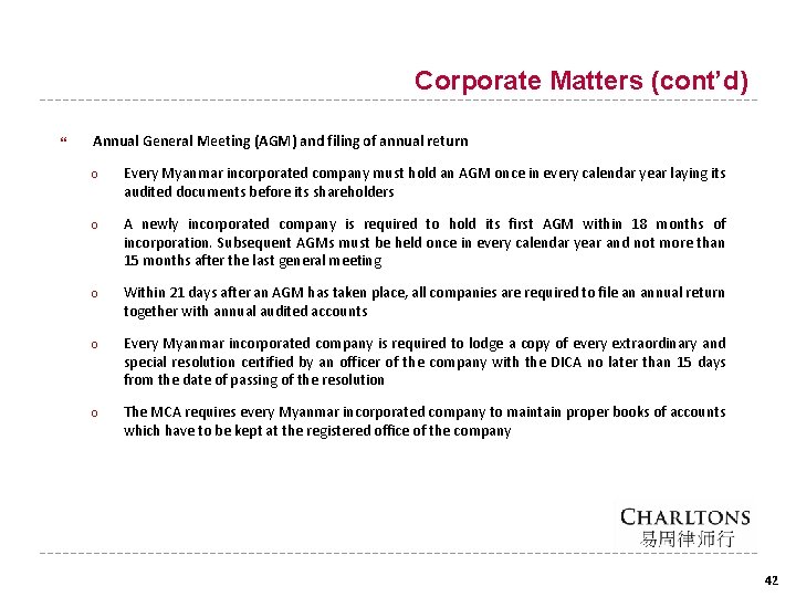 Corporate Matters (cont’d) Annual General Meeting (AGM) and filing of annual return ○ Every