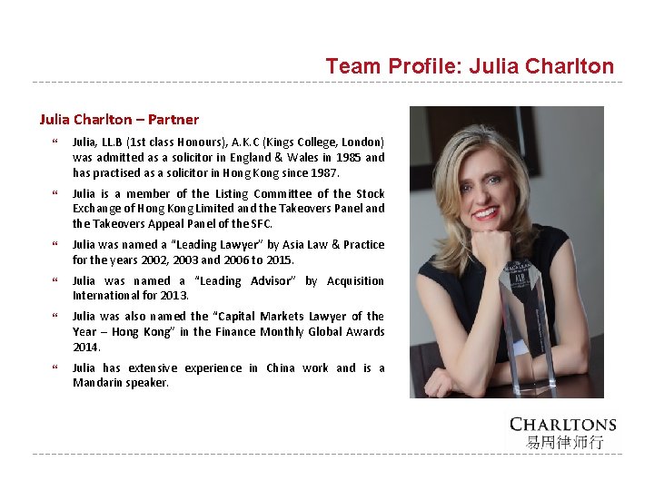 Team Profile: Julia Charlton – Partner Julia, LL. B (1 st class Honours), A.