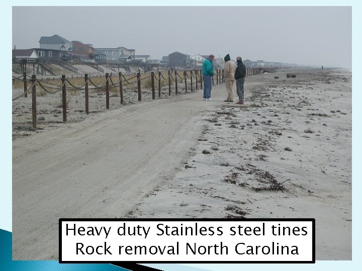 Heavy duty Stainless steel tines Rock removal North Carolina 