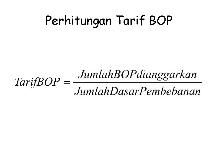 Perhitungan Tarif BOP 