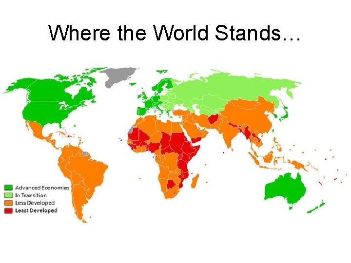 Where the World Stands… 
