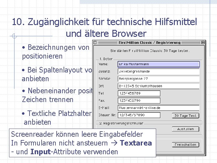 10. Zugänglichkeit für technische Hilfsmittel und ältere Browser • Bezeichnungen von Formularen korrekt positionieren