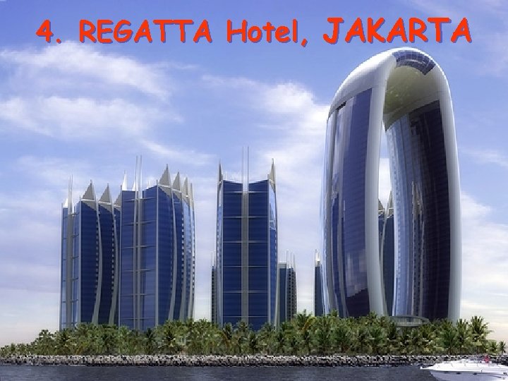 4. REGATTA Hotel, JAKARTA 