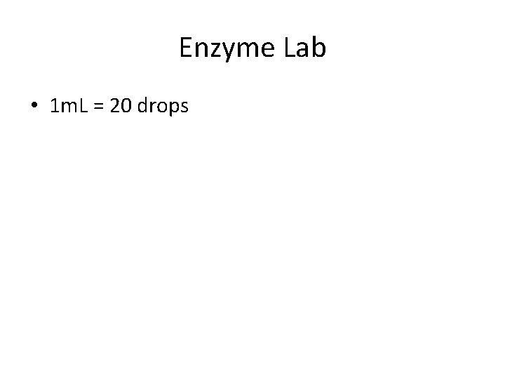 Enzyme Lab • 1 m. L = 20 drops 