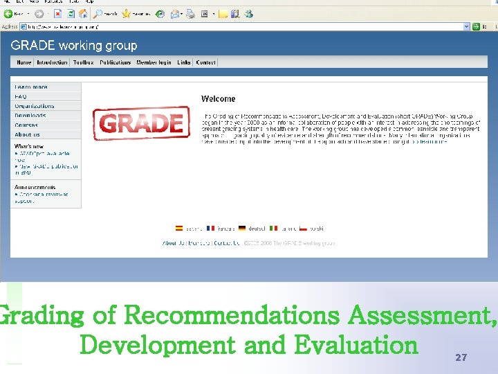 Grading of Recommendations Assessment, Development and Evaluation 27 