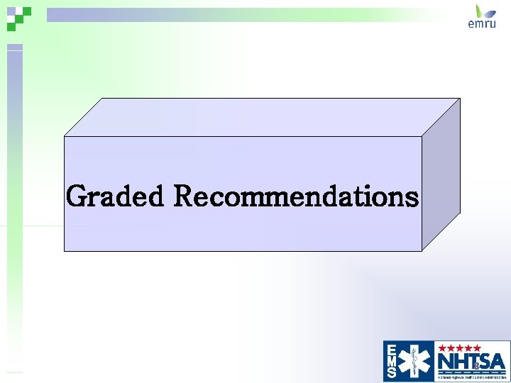 Graded Recommendations 8 