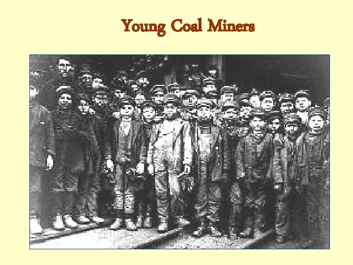 Young Coal Miners 