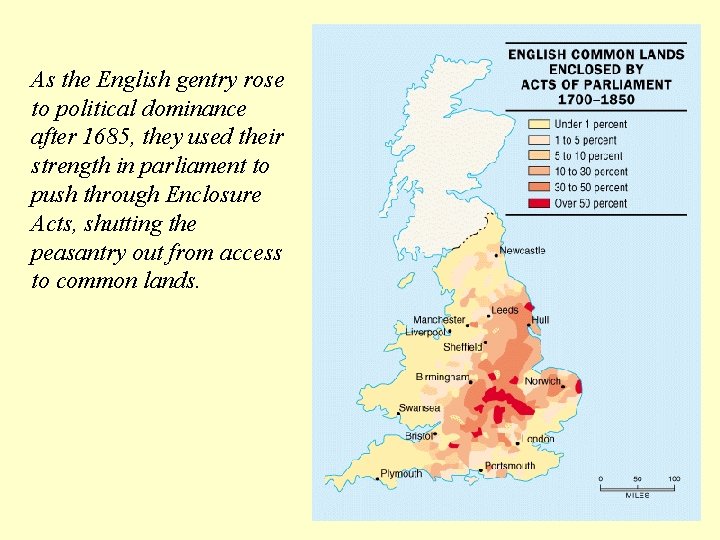 As the English gentry rose to political dominance after 1685, they used their strength