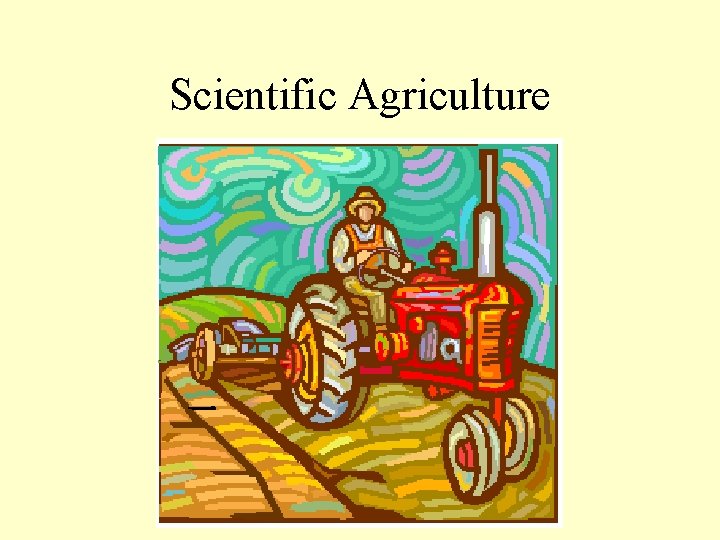 Scientific Agriculture 
