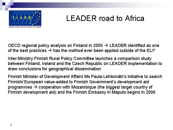 LEADER road to Africa OECD regional policy analysis on Finland in 2005 LEADER identified