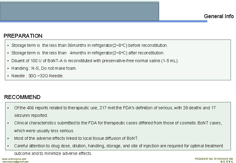 General Info PREPARATION • Storage term is the less than 36 months in refrigerator(2~8