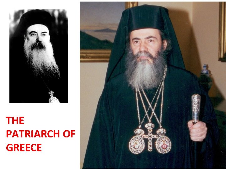 THE PATRIARCH OF GREECE 
