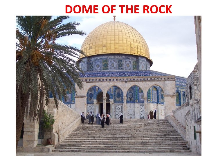 DOME OF THE ROCK 