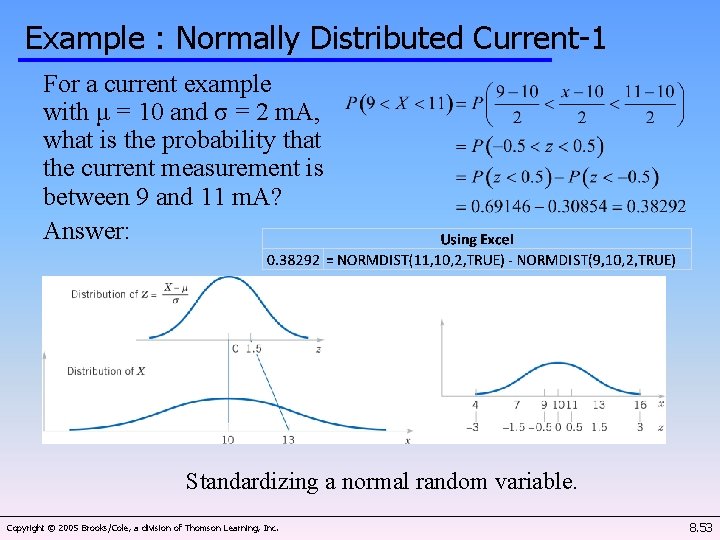 Example : Normally Distributed Current-1 For a current example with μ = 10 and