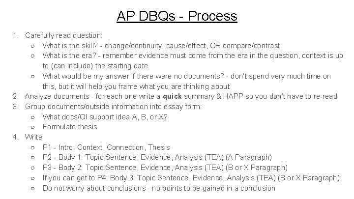 AP DBQs - Process 1. Carefully read question: ○ What is the skill? -