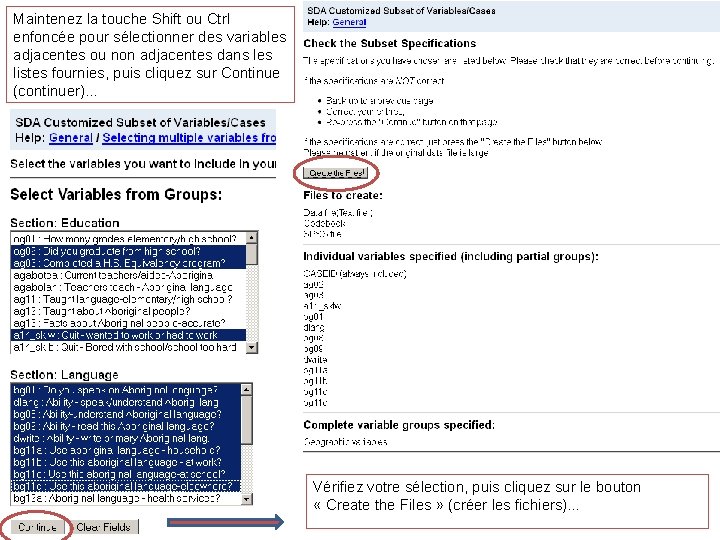 Maintenez la touche Shift ou Ctrl enfoncée pour sélectionner des variables adjacentes ou non