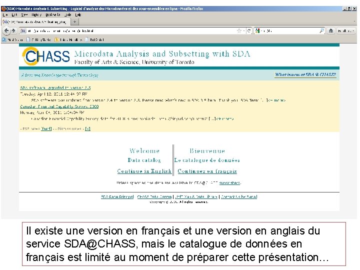 Il existe une version en français et une version en anglais du service SDA@CHASS,